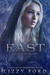 East (History Interrupted #2) by Lizzy Ford