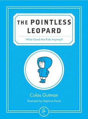 the-pointless-leopard-what-good-are-kids-anyway