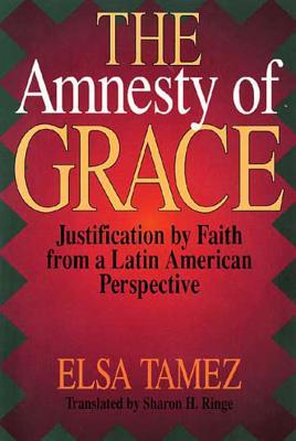 the-amnesty-of-grace-justification-by-faith-from-a-latin-american-perspective
