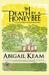 Death By A HoneyBee (Josiah Reynolds Mysteries, #1) by Abigail Keam