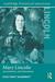 Mary Lincoln Southern Girl, Northern Woman by Stacy Pratt McDermott