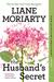 The Husband's Secret by Liane Moriarty