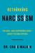 Rethinking Narcissism The Bad-and Surprising Good-About Feeling Special by Craig Malkin