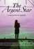 The Argent Star (Monarchy, #1) by Emerson Fray