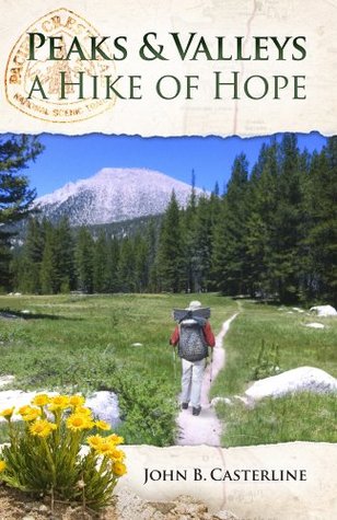 Peaks and Valleys A Hike of Hope por John Casterline - FB2 EPUB