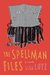 The Spellman Files (The Spellmans #1) by Lisa Lutz