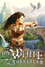 The White (The Dragon Pearl, #1) by T.L. Shreffler
