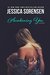 Awakening You (Unraveling You, #3) by Jessica Sorensen