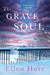 The Grave Soul (Jane Lawless, #23) by Ellen Hart