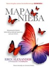 Mapa nieba. Nauka, religia i zwykli ludzie udowadniają, że zaświaty naprawdę istnieją