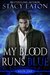 My Blood Runs Blue by Stacy Eaton