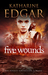 Five Wounds by Katharine Edgar
