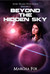Beyond the Hidden Sky by Marcha A. Fox