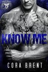 Know Me (Defiant Motorcycle Club, #1)