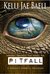 Pitfall A Jurassic Romantic Adventure by Kelli Jae Baeli