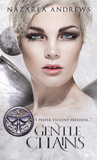 Gentle Chains (The Eleyi Saga #1)