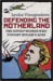 Defending the Motherland Russian Airwomen in World War II by Lyuba Vinogradova