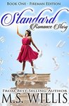 Standard Romance Story: Fireman Edition (Standard Romance Story, #1)
