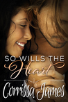 So Wills the Heart (Great Plains Romance #4)