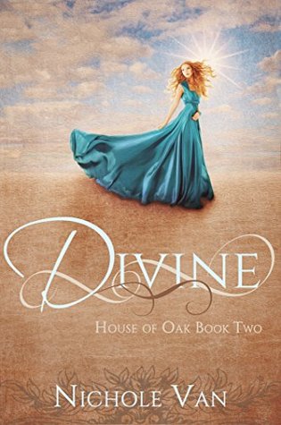 Divine (House of Oak, #2)
