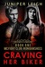 Craving Her Biker (MC Fight Club Iron Banshees Book 1) by Juniper Leigh