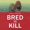 Bred to Kill cover