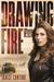 Drawing Fire (Cold Case Justice #1) by Janice Cantore