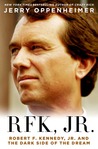 RFK Jr. by Jerry Oppenheimer