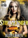 Stormbringer (The Wyrd, #2)