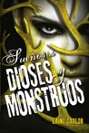 Sueños de dioses y monstruos (Hija de humo y hueso, #3)