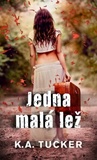 Jedna malá lež (Ten Tiny Breaths, #2)
