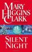 Silent Night A Christmas Suspense Story by Mary Higgins Clark
