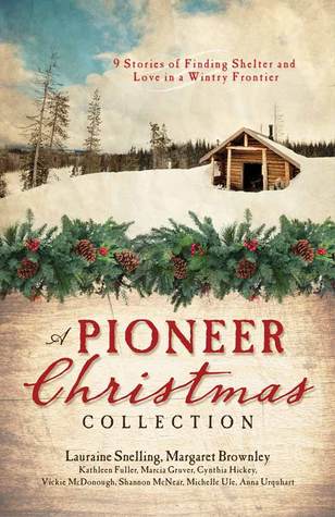 A Pioneer Christmas Collection by Kathleen Fuller