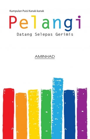kumpulan-puisi-kanak-kanak-pelangi-datang-selepas-gerimis