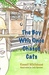 The Boy Who Once Chased Cats by Russell Whitehead