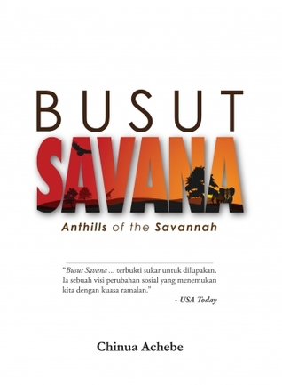 anthills of the savana Powerful people dan jones anthills of the savannah by chinua anthills of the savannah is comparable with a man of the people partly because it concerns a. anthills of the savana Powerful people dan jones anthills of the savannah by chinua anthills of the savannah is comparable with a man of the people partly because it concerns a.