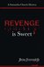 Revenge is Sweet (Samantha Church, #2)