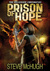 Prison of Hope (Hellequin Chronicles, #4) by Steve McHugh