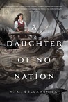 A Daughter of No Nation (Hidden Sea Tales, #2)