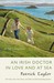 An Irish Doctor in Love and at Sea (Irish Country #10) by Patrick Taylor