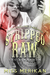 Stripped Raw Coffin Nails MC California (Sex & Mayhem, #3) by Miss Merikan