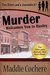 Murder Welcomes You to Buxley (Two Sisters and a Journalist, #3) by Maddie Cochere