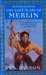 The Lost Years Of Merlin (The Lost Years of Merlin, #1) by T.A. Barron