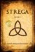 Strega (Strega, #1) by Karen Monahan Fernandes