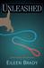 Unleashed (Kate Turner, DVM #2) by Eileen Brady