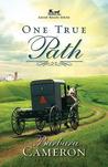 One True Path (Amish Roads #3)