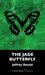 The Jade Butterfly (Dan Sharp Mystery #3) by Jeffrey Round