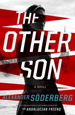 The Other Son (Brinkmann Trilogy #2) - Alexander S&ouml;derberg