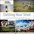 Getting Your Shot Stunning Photos, How-to Tips, and Endless Inspiration From the Pros by National Geographic Society