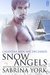 Snow Angels (Calendar Men Book 12) by Sabrina York
